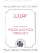 Lullay by Crescenz Valerie Showers for SATB (w/Recorder)