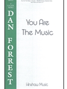 You Are The Music forrest Dan for SSAATB