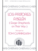 Los Pastores A Belen by - Cunningham Tom - for SATB