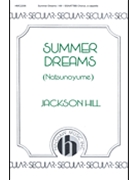 Summer Dreams by Hill Jackson for SSAATTBB