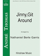 Jinny Git Around by - Garris Nathaniel - for SATB