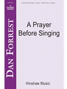 Prayer Before Singing forrest Dan for SATB