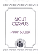 Sicut Cervus by Buller Mark for SATB a cappella