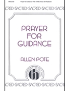 Prayer For Guidance by Pote Allen for SAB