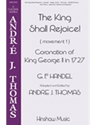 King Shall Rejoice by Thomas Andre - Thomas Andre J - for SATB