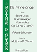 Die Minnesanger by Schumann Robert - Oltman Matthew - for TTBB