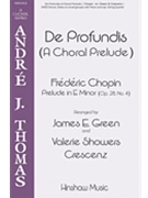 De Profundis by Chopin Frederic - Green James - for SATB and Piano