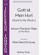 Gott ist mein Hort by Peter Johann Friedrich - Knouse Nola Reed - for TTBB and Organ