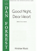 Good Night Dear Heart forrest Dan for SSAA and Piano