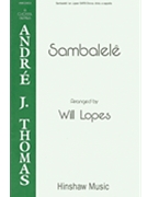 Sambalele by Brazilian Folk Song - Lopes Will - for SATB divisi a cappella