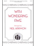 With Wondering Awe by Laudis Corona - Harmon Neil - for SATB and Piano