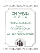 An Sylvia by Schubert Franz - Bohlin Ragnar - William Shakespeare for SATB divisi and Piano