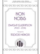 Non Nobis by Gustafson Dwight - Manor Trevor - for TTBB and Organ