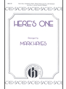 Here's One by Hayes Mark - Hayes Mark - for SATB