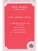 I Saw Three Ships by - Wilberg Mack - for SATB