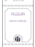 Alleluia by Manuel Ralph - Ralph Manuel - for SATB