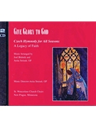 Give Glory: Czech Hymnodya Legacy Cd by for CD