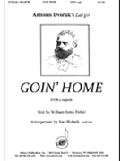 Goin Home - Satb A Cap - Octavo by Dvorak Antonin - Blahnik Joel - for SATB