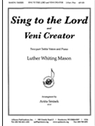 Sing To The Lord & Veni Creator by Mason - Smisek Anita - for SA