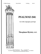 Psalm 83 (84) - Satb-org by - Theopane Hytrek - for SATB