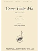 Come Unto Me - Satb-org-trp by Vivian Robles Dettba for SATB