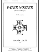 Pater Noster - Satb A Cap by Lukas Zdenek for SATB