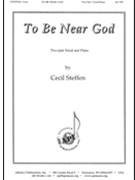 To Be Near God by Steffen Cecil for