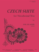 Czech Suite by Blahnik Joel for Woodwind Trio
