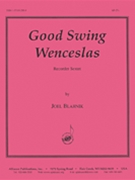 Good Swing Wenceslas - Rcdr 6 by for