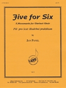 Five For Six by Pavel Jan for Clarinet Quintet