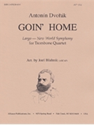Goin Home - Trbn Qt by for