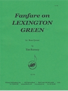Fanfare On Lexington Green by Rumsey Tim for Brass Quintet