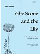 The Stone And The Lily - Orch - Set by for
