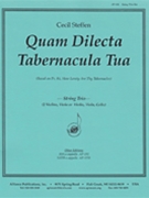 Quam Dilecta Tabernacula Tua - Stg Trio by for