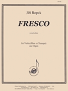Fresco For Violin And Organ (or Fl Or Trp) by for