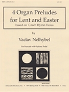 Four Organ Preludes For Lent & Easter by for