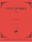 Five Quirks For Piano by Frye Christopher for