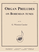 Organ Preludes On Bohemian Tunes by for
