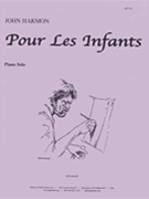 Pour Les Infants - Pno by Harmon John for