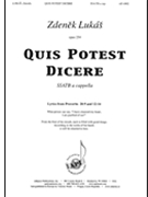 Quis Potest Dicere - Satb A Cap by Lukas Zdenek for SATB