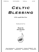 Celtic Blessing by Dunker Amy for SATB a cappella