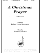 Christmas Prayer by Gooch Warren for SATB a cappella
