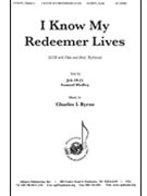 I Know My Redeemer Lives by Byrne Charles for SATB (W/opt Flute)