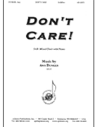 Don't Care by Dunker Amy for SAB and Piano