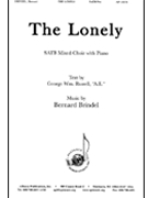 Lonely The by Brindel Bernard for SATB
