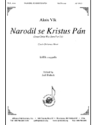 Narodil Se Kristus Pan by Vlk Alois - Blahnik Joel - for SATB a cappella