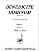 Benedicite Dominum (Bless the Lord) by Laburda Jiri for SSA and Organ