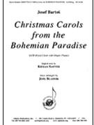 Christmas Carols From The Bohemian Paradise - Satb-pno by Bartos Josef - Smisek Anita - for SATB