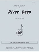 River Deep - H&l Voc Solo-pno by for