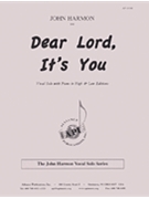 Dear Lord Its You - Hl Voc-pno by for